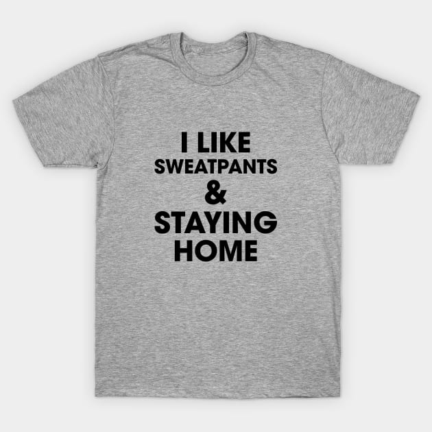 Staying Home T-Shirt by Venus Complete